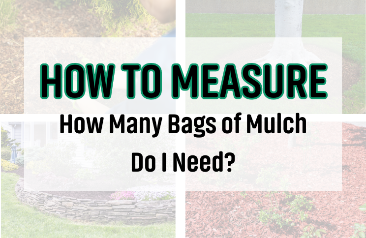 How Much Mulch Do I Need?